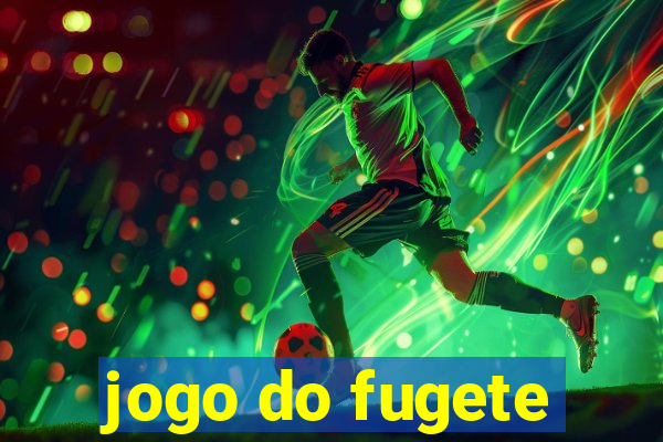 jogo do fugete